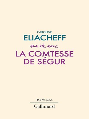 cover image of Ma vie avec la comtesse de Ségur
